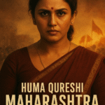 Huma Qureshi Maharashtra: Politics, Power & Best  Representation — Inside Her Journey 2025